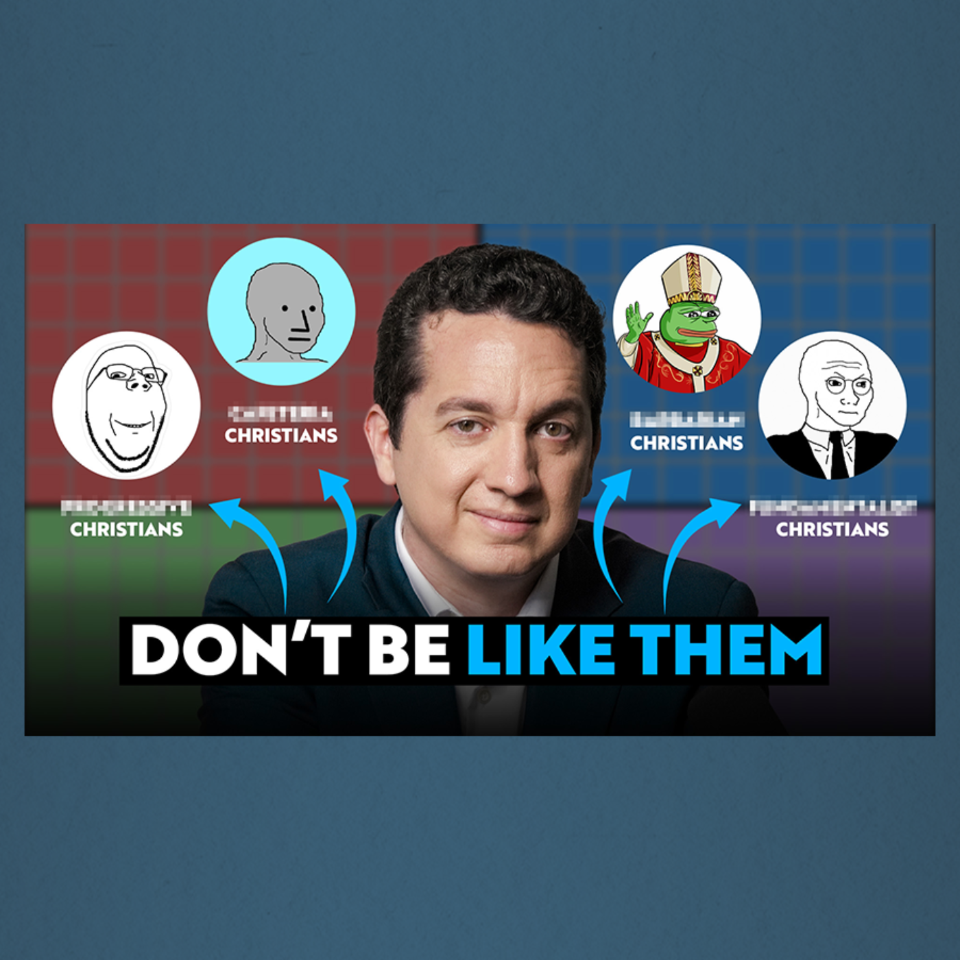 #1095 The 4 Bad Kinds of Christians - Trent Horn