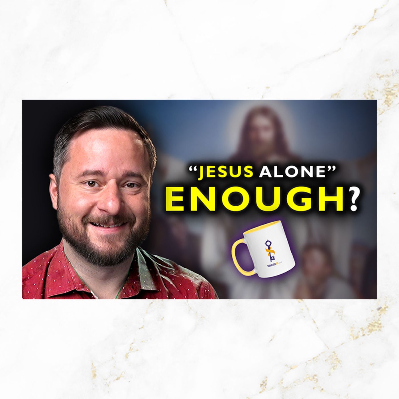 #249 Is Jesus Alone Enough? – Cup o’Joe