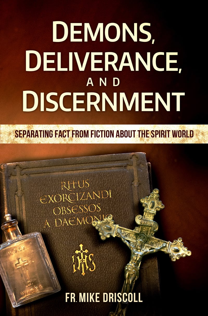 Halloween eBook Download by Catholic Answers Press called Demons Deliverance and Discernment